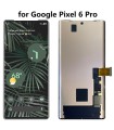 Google Pixel 6 Pro Forfait Réparation Vitre + lcd Original